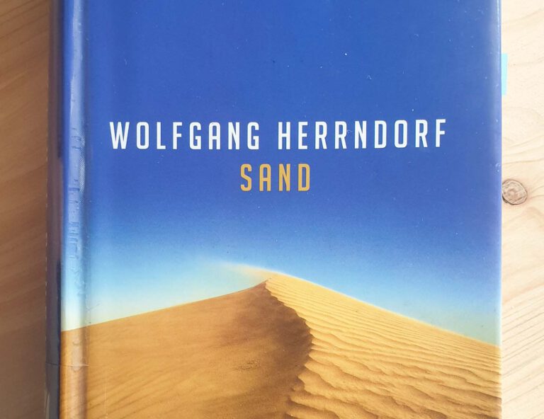 „Sand“ – Wolfgang Herrndorf – Zuckerbäckerei